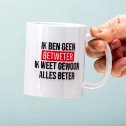 Ditverzinjeniet Mokken & Glazen|Ik Ben Geen Betweter Ik Weet Gewoon Alles Beter Mok