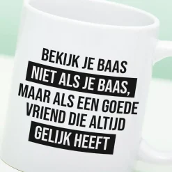 Ditverzinjeniet Kantoor|Mokken & Glazen|Mok Bekijk je baas niet als je baas