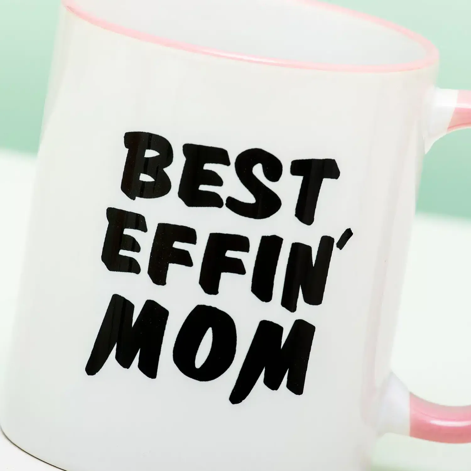 Ditverzinjeniet Mokken & Glazen|Mok Best Effin’ Mom