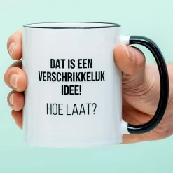 Ditverzinjeniet Mokken & Glazen|Mok Dat is een verschrikkelijk idee