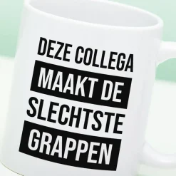 Ditverzinjeniet Kantoor|Mokken & Glazen|Mok Deze collega maakt de slechtste grappen