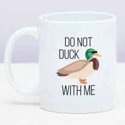Ditverzinjeniet Mokken & Glazen|Mok Do Not Duck With Me