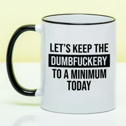 Ditverzinjeniet Mokken & Glazen|Mok Dumbfuckery