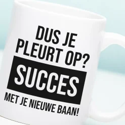 Ditverzinjeniet Kantoor|Mokken & Glazen|Mok Dus je pleurt op?