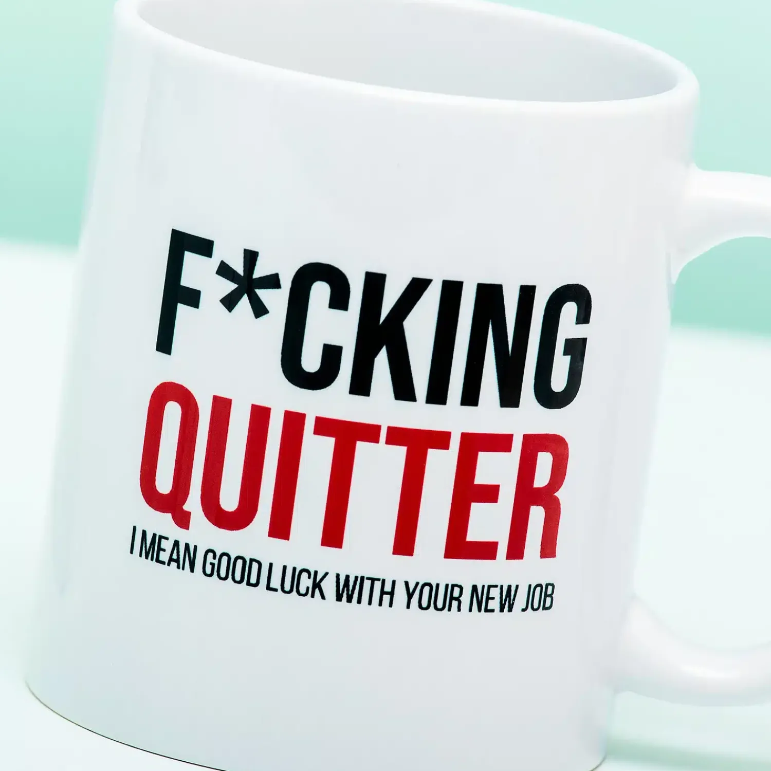 Ditverzinjeniet Mokken & Glazen|Mok F*cking Quitter