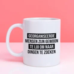 Ditverzinjeniet Kantoor|Mokken & Glazen|Mok Georganiseerde mensen