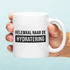 Ditverzinjeniet Mokken & Glazen|Mok Helemaal naar de hydratering