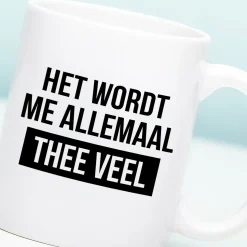 Ditverzinjeniet Mokken & Glazen|Mok Het wordt me allemaal thee veel