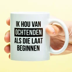 Ditverzinjeniet Mokken & Glazen|Mok Ik hou van ochtenden als die laat beginnen