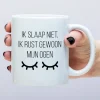 Ditverzinjeniet Mokken & Glazen|Mok Ik slaap niet