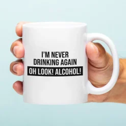 Ditverzinjeniet Mokken & Glazen|Mok I’m Never Drinking Again