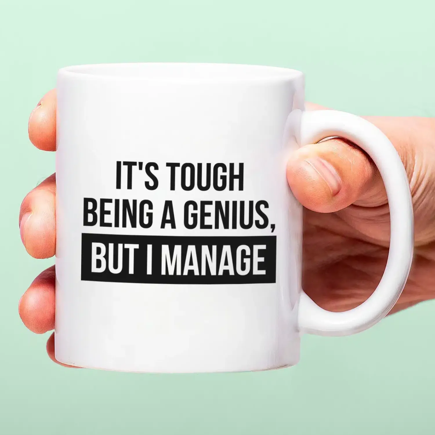 Ditverzinjeniet Mokken & Glazen|Mok It’s Tough Being A Genius