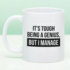 Ditverzinjeniet Mokken & Glazen|Mok It’s Tough Being A Genius