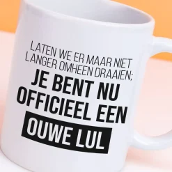 Ditverzinjeniet Mokken & Glazen|Mok Je bent nu officieel een ouwe lul