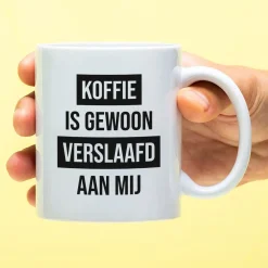 Ditverzinjeniet Kantoor|Mokken & Glazen|Mok Koffie is gewoon verslaafd aan mij