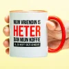 Ditverzinjeniet Mokken & Glazen|Borrelen|Mok Mijn vriendin is heter dan mijn koffie