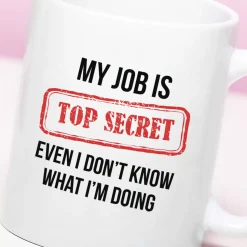 Ditverzinjeniet Kantoor|Mokken & Glazen|Mok My Job Is Top Secret