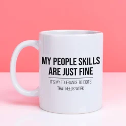 Ditverzinjeniet Mokken & Glazen|Mok My People Skills Are Just Fine