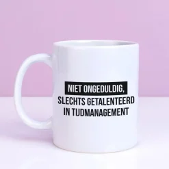 Ditverzinjeniet Mokken & Glazen|Mok Niet ongeduldig