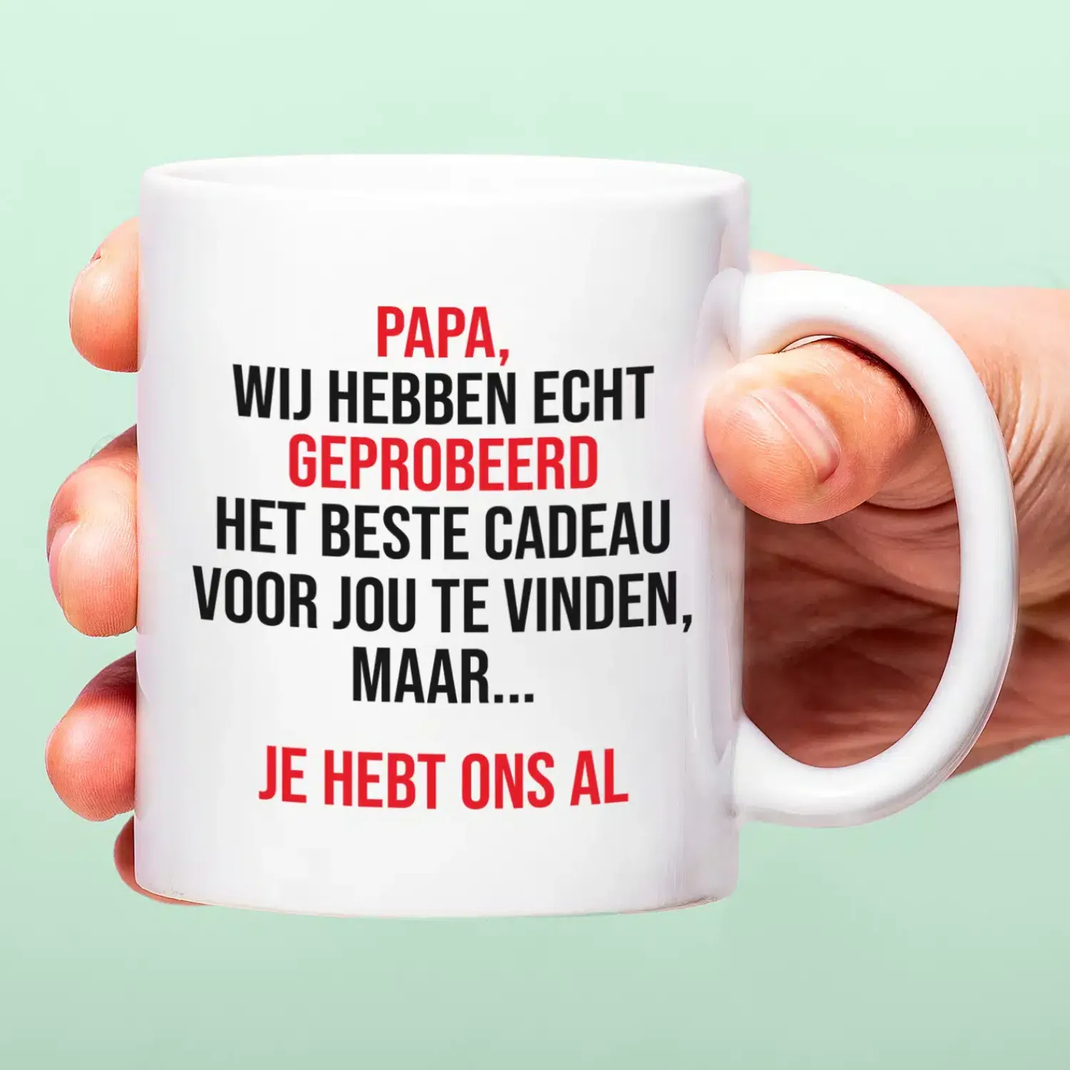 Ditverzinjeniet Mokken & Glazen|Mok Papa we hebben het geprobeerd