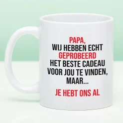 Ditverzinjeniet Mokken & Glazen|Mok Papa we hebben het geprobeerd