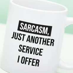 Ditverzinjeniet Mokken & Glazen|Mok Sarcasm Just Another Service