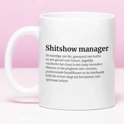 Ditverzinjeniet Mokken & Glazen|Mok Shitshow manager