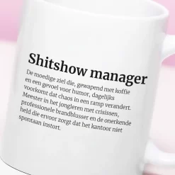 Ditverzinjeniet Mokken & Glazen|Mok Shitshow manager