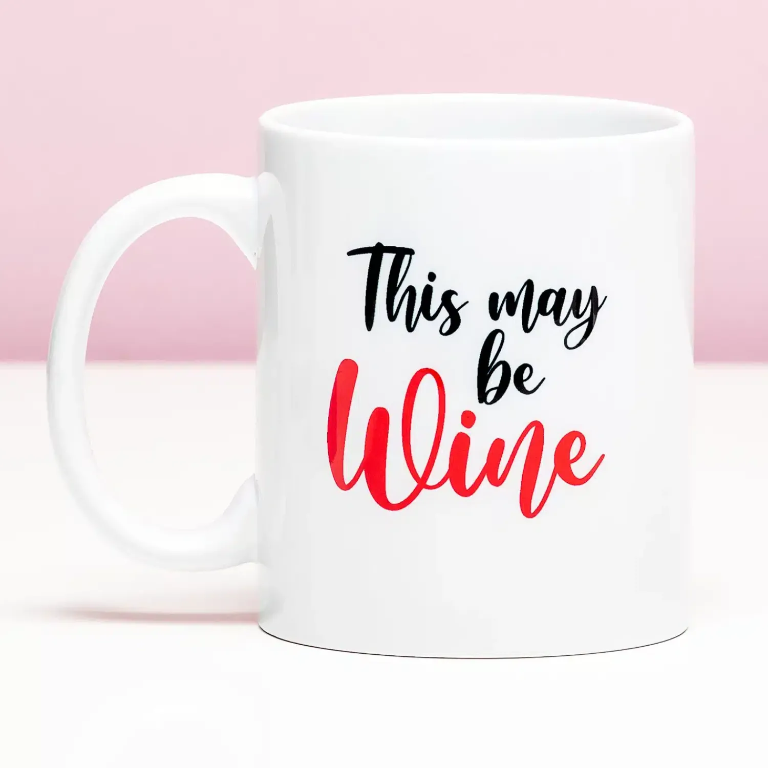 Ditverzinjeniet Mokken & Glazen|Mok This May Be Wine