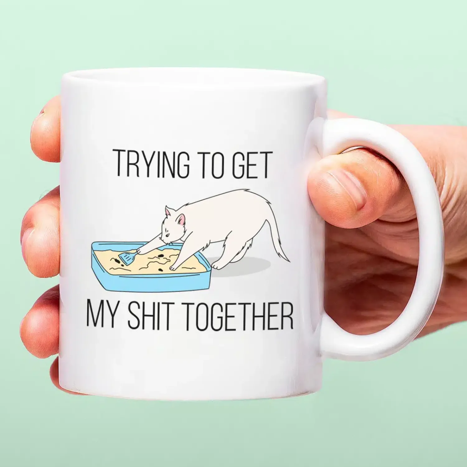 Ditverzinjeniet Mokken & Glazen|Mok Trying To Get My Shit Together