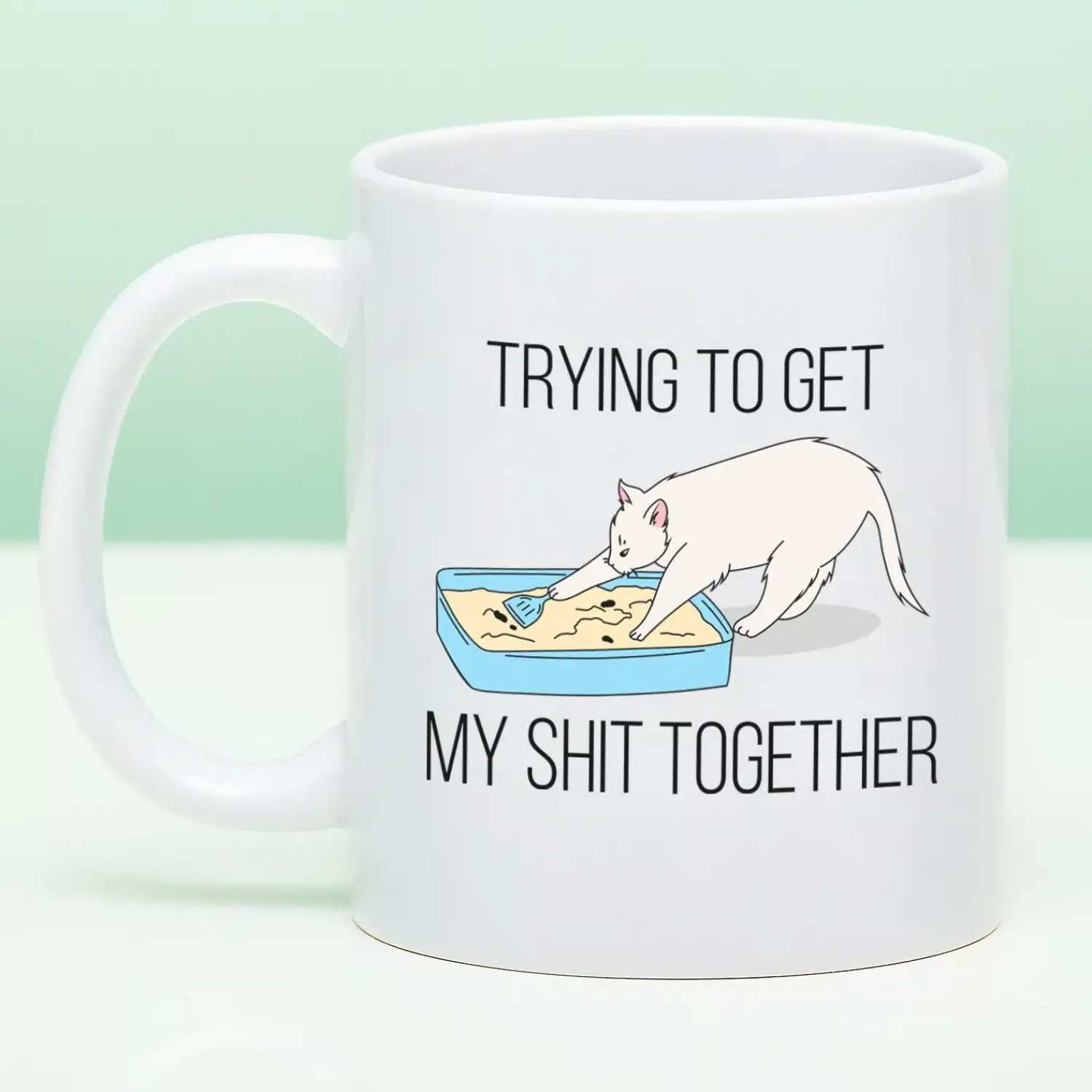 Ditverzinjeniet Mokken & Glazen|Mok Trying To Get My Shit Together