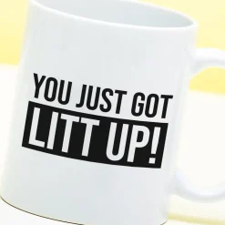 Ditverzinjeniet Mokken & Glazen|Mok You Just Got Litt Up