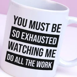 Ditverzinjeniet Kantoor|Mokken & Glazen|Mok You Must Be So Exhausted