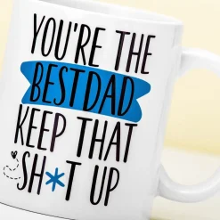 Ditverzinjeniet Mokken & Glazen|Mok You’Re The Best Dad Keep That Sh*T Up