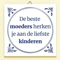Ditverzinjeniet Tegeltjes|Tegeltje De beste moeders