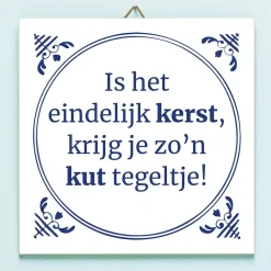 Ditverzinjeniet Tegeltjes|Tegeltje Is het eindelijk kerst