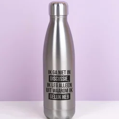 Ditverzinjeniet Thermosflessen|Thermosfles Ik ga niet in discussie